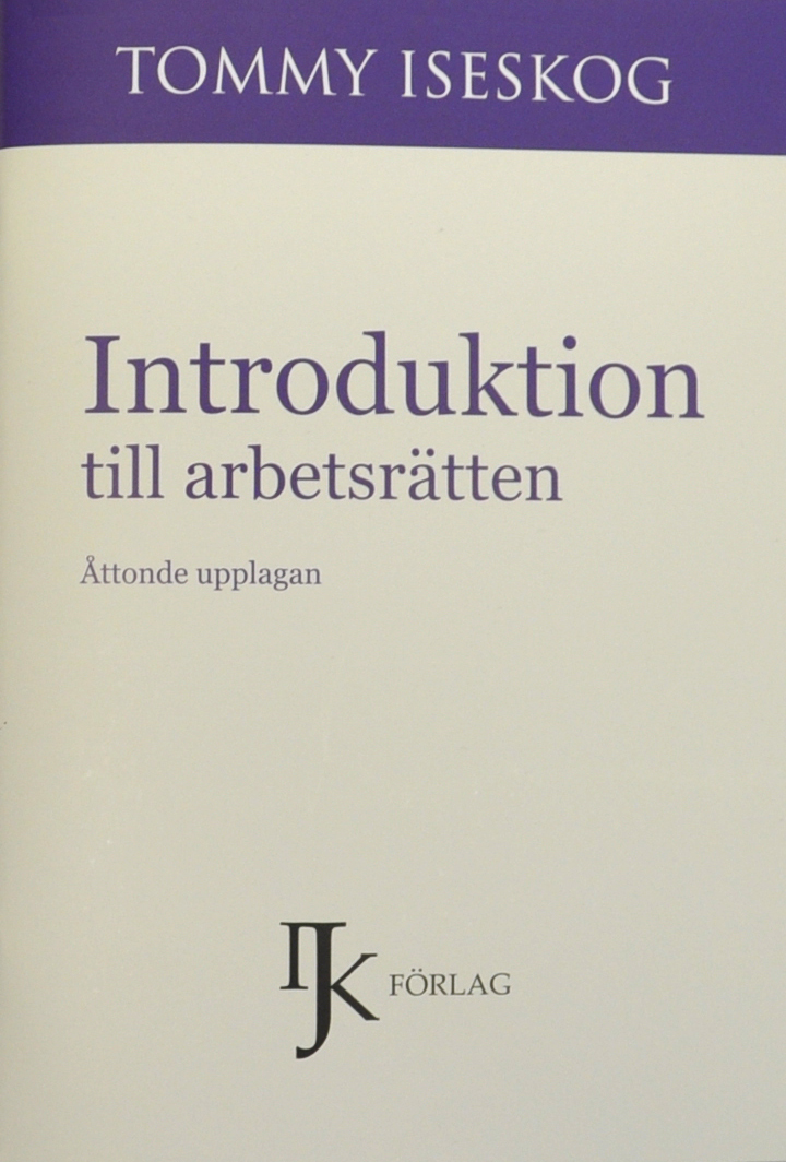 Ny Upplaga Kommer I Höst! Introduktion Till Arbetsrätten