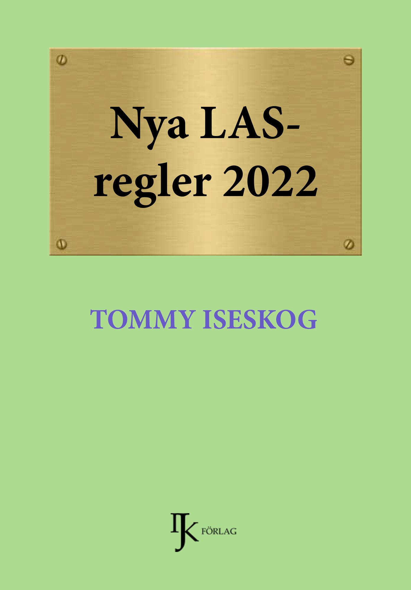 Nya LASregler 2022